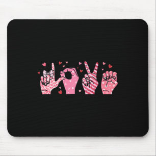 Valentine's Day Asl Sign Language Special Educatio Mouse Pad