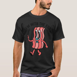 Valentine's day Bacon I'm With The Eggs food lover T-Shirt
