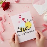 Valentine's Day Bee My Cute Greeting card