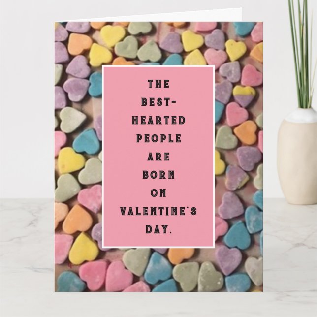 Valentine's Day Birthday Card (Front)