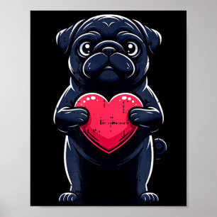 Valentines Day Black Pug Heart Funny Dog Mom Dad F Poster