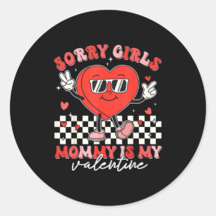 Valentines Day Boys Kids Sorry Girls Mommy Is My V Classic Round Sticker
