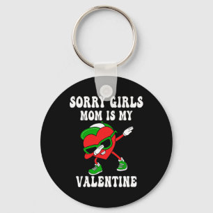 Valentines Day Boys Kids Sorry Girls My Mom Is My Keychain