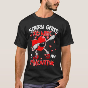 Valentines Day Boys Kids Sorry Girls My Wife Is My T-Shirt