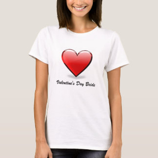 Valentine's Day Bride T-Shirt