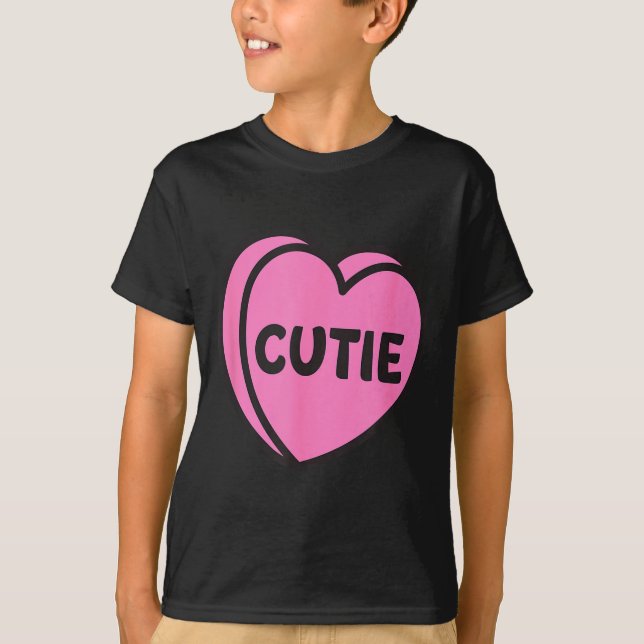 Valentines Day Candy Sweet Hearts Love Cutie  T-Shirt (Front)