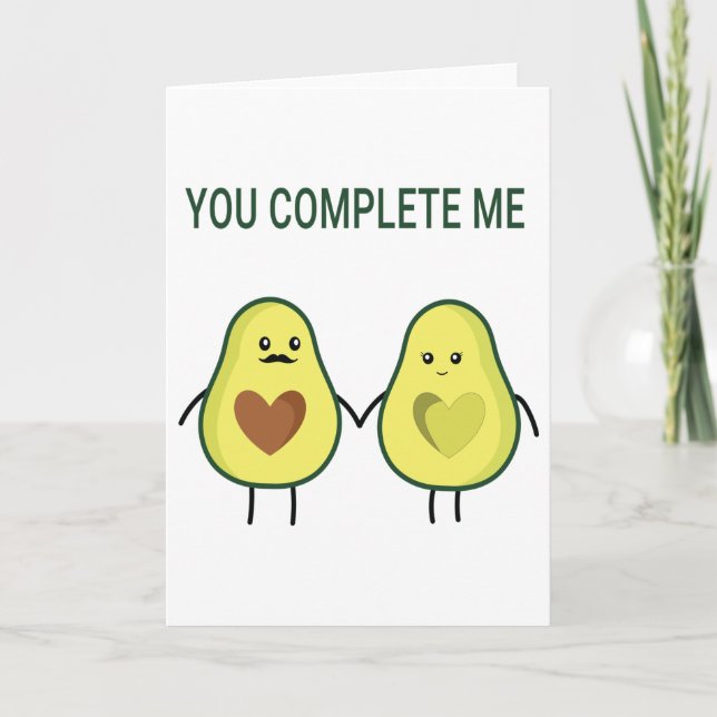 Valentine's Day Card Avocado You Complete Me (Front)