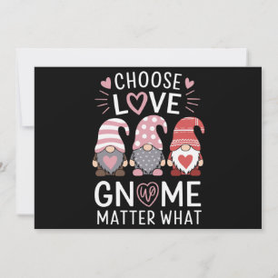 Valentines Day Choose Love Gnome Matter What  Holiday Card