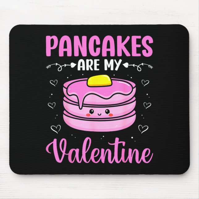 Valentine's Day Couple - Pancakes Are My Valentine Mouse Pad (Front)