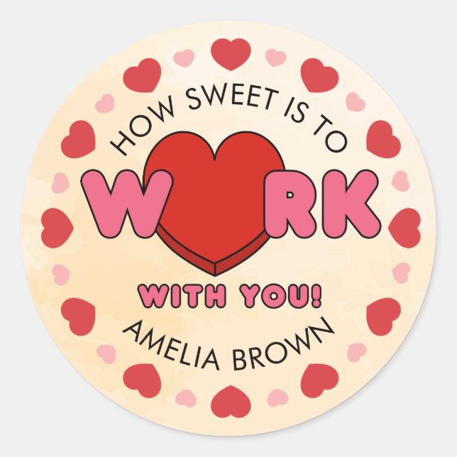 Valentines Day Coworkers for Favours Job Work Cute Classic Round Sticker (Front)