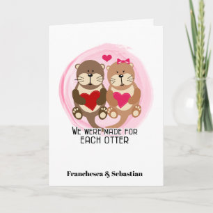 Valentine's Day Cute Otters Made for Each Otter Card