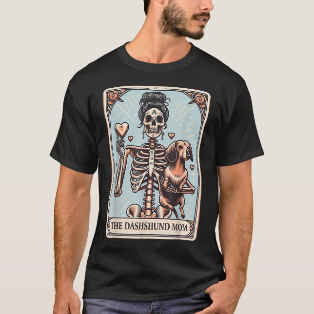 Valentine'S Day Dachshund Mom Tarot Card Skeleton  T-Shirt (Front)