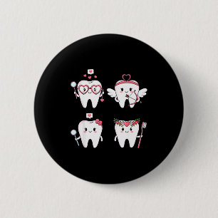 Valentines day dentist tooth funny dental women  2 inch round button