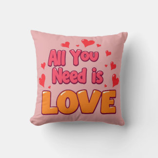 Valentine's day desing "all you need is love" throw pillow