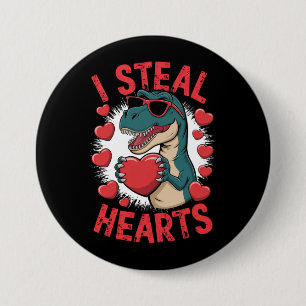 Valentines Day Dinosaur I Steal Hearts Love T rex 3 Inch Round Button