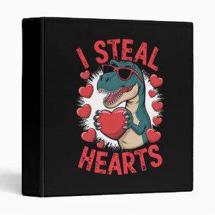 Valentines Day Dinosaur I Steal Hearts Love T rex Binder