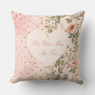 Valentine's Day, Flowers Pixels,Do You Miss Me Too Throw Pillow