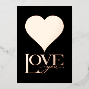 VALENTINE'S DAY, Foil Heart, Love You  Foil Holiday Card