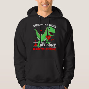 Valentines Day For Aunt Is My Valentine Boy Auntie Hoodie