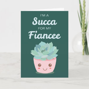 Valentines Day for Fiancee with Kawaii Succulent Card