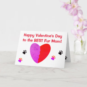 Valentine's Day for Fur Mom Greeting Card