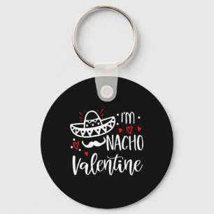 Valentines Day Funny Nacho Valentine Girl Keychain