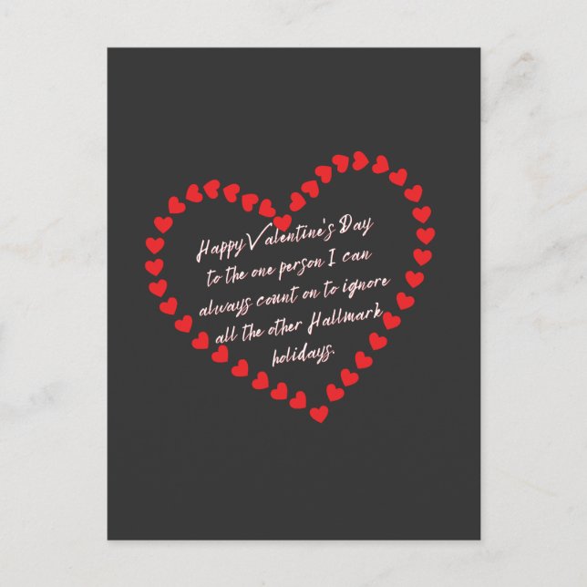 Valentines Day Funny Sarcasm Humour Quote   Postcard (Front)