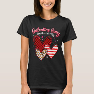 Valentines day galentines gang hearts valentine T-Shirt