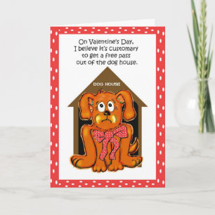 Valentine's Day Get Out of Dog House Humour Funny Holiday Card
