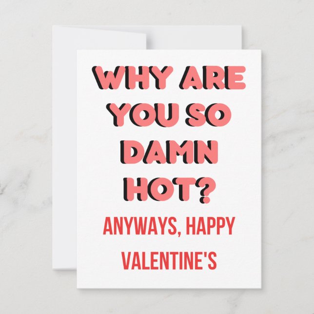 Valentines Day gifts & card - why are you so hot (Front)