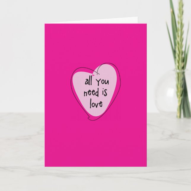 Valentine's Day Greeting Card All you need is Love (Front)