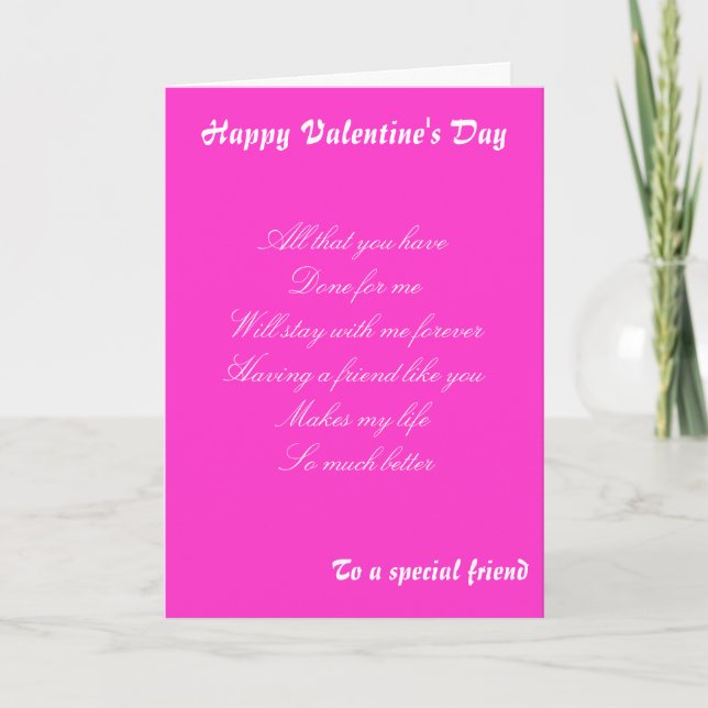 Valentine's day  greetings to a special friend holiday card (Front)
