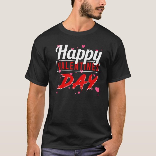 Valentines Day Happy Valentines Day Matching T-Shirt (Front)