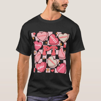 Valentines Day Heart Pediatric Pt Therapist Physic T-Shirt
