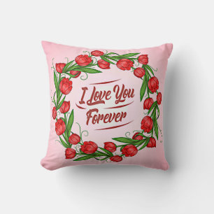 Valentines Day I Love You Forever Red Flowers Pink Throw Pillow