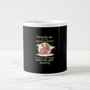 Valentines Day I Will Love You To The Moon And Bac Large Coffee Mug