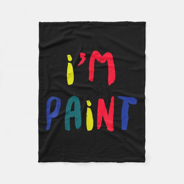 Valentines Day Im Paint Funny Matching Couples Wom Fleece Blanket (Front)