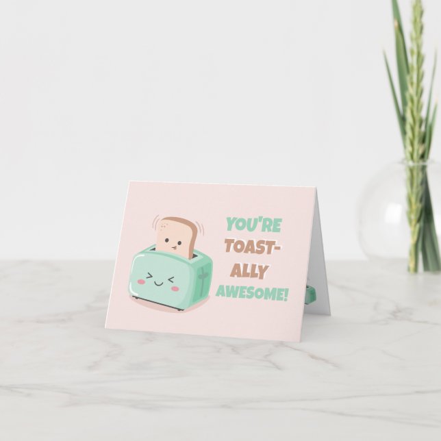Valentine's Day Kawaii Awesome Toast Card (Front)
