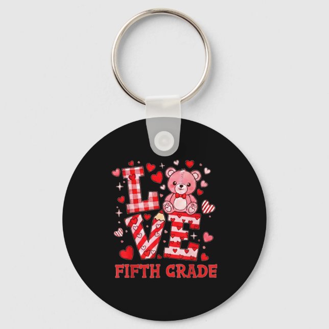 Valentine's Day Love Fifth Grade Teacher  Keychain (Front)