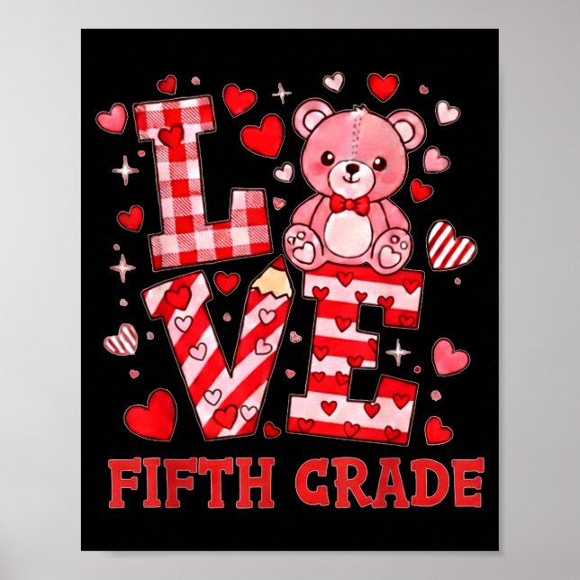 Valentine's Day Love Fifth Grade Teacher  Poster (Front)