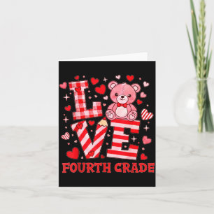 Valentine's Day Love Fourth Grade Teacher Card