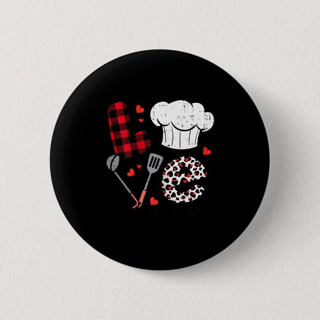 Valentines Day Love Lunch Lady Life School Cafeter 2 Inch Round Button (Front)