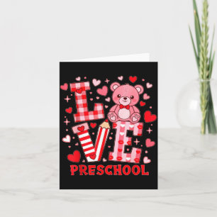 Valentine's Day Love Pre School Teacher Card