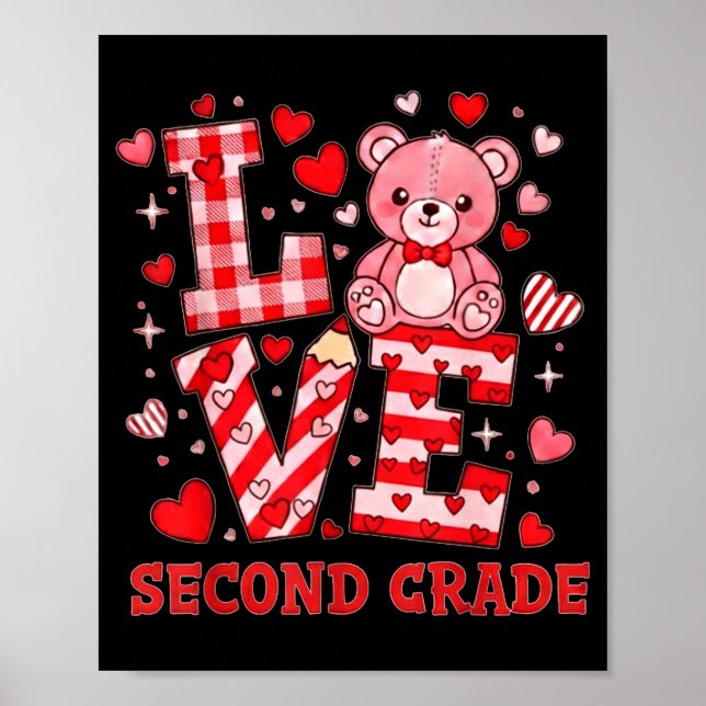 Valentine's Day Love Second Grade Teacher  Poster (Front)