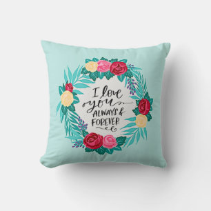 Valentines Day Love You Always Forever Pink Aqua Throw Pillow