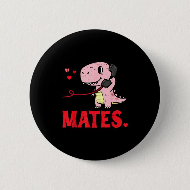 Valentines Day Matching Soulmates Mates Dino Coupl 2 Inch Round Button (Front)