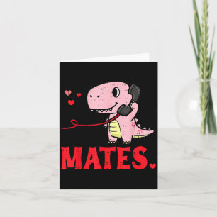 Valentines Day Matching Soulmates Mates Dino Coupl Card