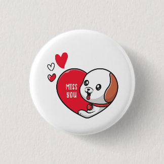 Valentine's Day, Miss you 1 Inch Round Button
