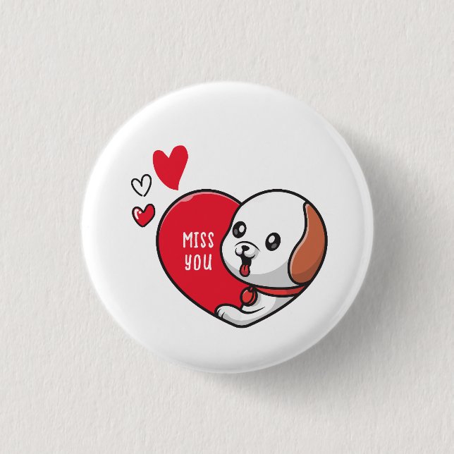 Valentine's Day, Miss you 1 Inch Round Button (Front)