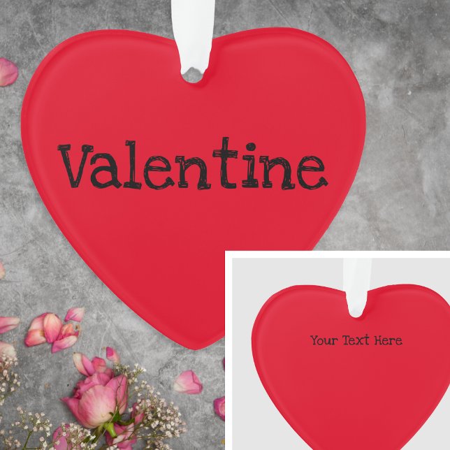 Valentine's Day Modern Red Personalized Message Ornament (A romantic Valentine's Day ornament in red with your own custom text)